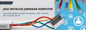 Jasa Instalasi Lan